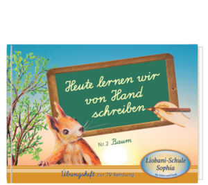 Heute lernen wir von Hand schreiben - Nr. 2 Baum