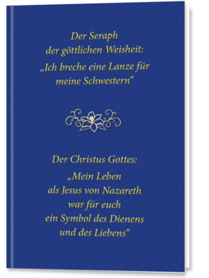 Der Seraph der göttlichen Weisheit - Ich breche eine Lanze für meine Schwestern